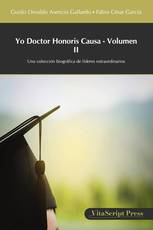 Yo Doctor Honoris Causa - Volumen II