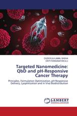 Targeted Nanomedicine: QbD and pH-Responsive Cancer Therapy