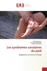 Les syndromes canalaires du pied