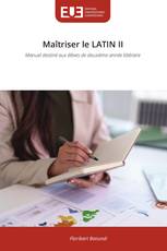 Maîtriser le LATIN II