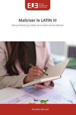 Maîtriser le LATIN III