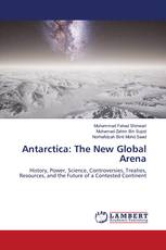 Antarctica: The New Global Arena