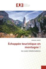 Échappée touristique en montagne !