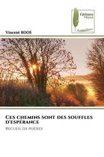 Ces chemins sont des souffles d'espérance