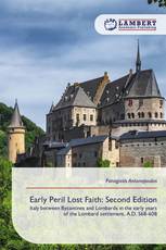 Early Peril Lost Faith: Second Edition