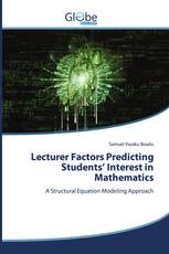 Lecturer Factors Predicting Students’ Interest in Mathematics