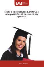 Étude des structures GaAlN/GaN non passivées et passivées par spectros