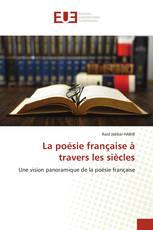 La poésie française à travers les siècles