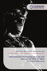 International Humanitarian Law and the Law of War in Islam