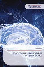 NOSOCOMIAL MENINGITIS IN INTENSIVE CARE