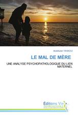LE MAL DE MÈRE