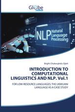 INTRODUCTION TO COMPUTATIONAL LINGUISTICS AND NLP. Vol.1