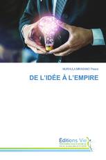 DE L’IDÉE À L’EMPIRE