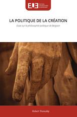 LA POLITIQUE DE LA CRÉATION