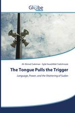 The Tongue Pulls the Trigger