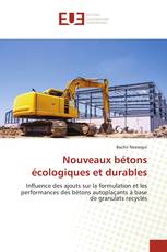 Nouveaux bétons écologiques et durables