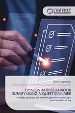 OPINION AND BEHAVIOUR SURVEY USING A QUESTIONNAIRE