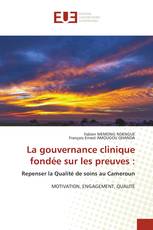 La gouvernance clinique fondée sur les preuves :