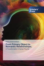 From Primary Object to Romantic Relationships;