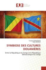 SYMBIOSE DES CULTURES DOUANIÈRES