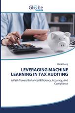 LEVERAGING MACHINE LEARNING IN TAX AUDITING