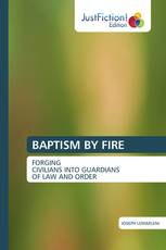 BAPTISM BY FIRE
