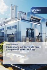 Innovations on Bernoulli heat pump cooling technology