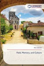 Field, Memory, and Culture