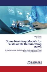 Some Inventory Models for Sustainable Deteriorating Items