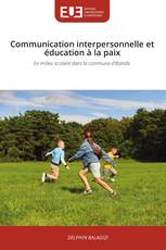Communication interpersonnelle et éducation à la paix