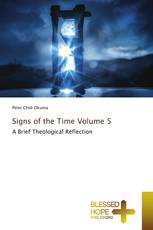 Signs of the Time Volume 5