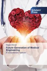 Future Generation of Medical Engineering