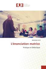 L'énonciation matrice