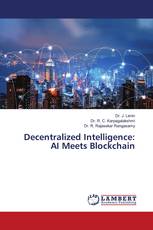 Decentralized Intelligence: AI Meets Blockchain