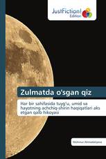 Zulmatda o'sgan qiz