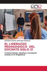EL LIDERAZGO PEDAGOGIOCO DEL DOCENTE SIGLO 21