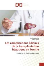 Les complications biliaires de la transplantation hépatique en Tunisie