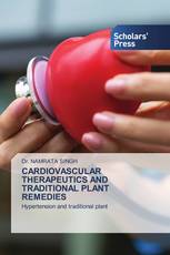 CARDIOVASCULAR THERAPEUTICS AND TRADITIONAL PLANT REMEDIES