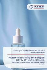 Phytochemical activity and biological activity of vegan facial serum