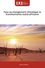 Face au changement climatique la transhumance ouest-africaine