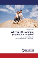 Why was the Amhara population targeted