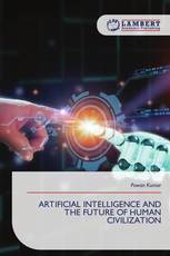 ARTIFICIAL INTELLIGENCE AND THE FUTURE OF HUMAN CIVILIZATION