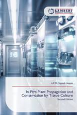 In Vitro Plant Propagation and Conservation by Tissue Culture
