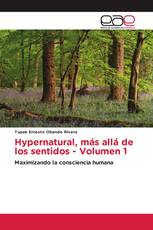 Hypernatural, más allá de los sentidos - Volumen 1