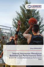 İnterval Antrenman Metodunun Basketbol Şut Performansına Etkisi
