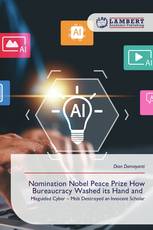 Nomination Nobel Peace Prize How Bureaucracy Washed its Hand and