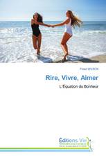 Rire, Vivre, Aimer