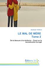 LE MAL DE MÈRE Tome 2