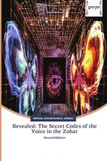 Revealed: The Secret Codes of the Voice in the Zohar