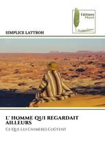 L' HOMME QUI REGARDAIT AILLEURS
